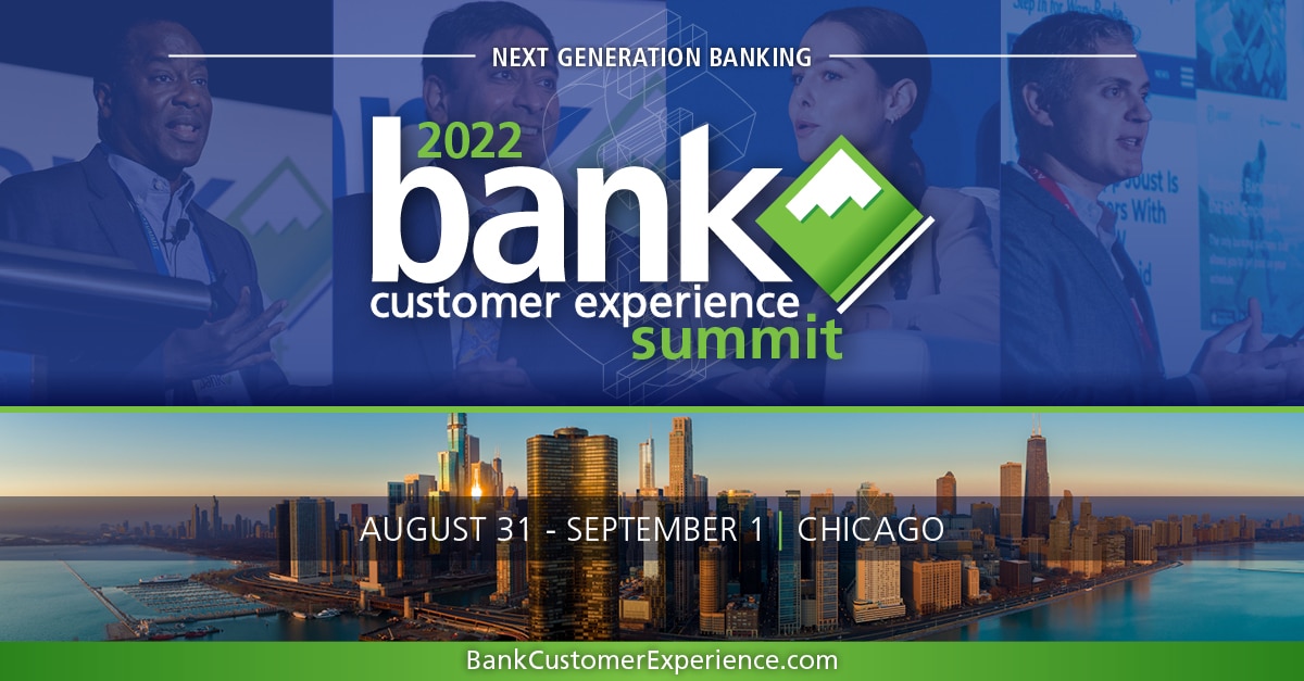 Bank Customer Experience Summit | Aug. 31 - Sept. 1, 2022 | Chicago