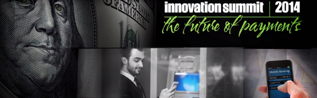 2014 ATM & Mobile Innovation Summit to Explore the Convergence of Bitcoin, ATMs and Mobile Payments 2014 ATM & Mobile Innovation Summit to Explore the Convergence of Bitcoin, ATMs and Mobile Payments